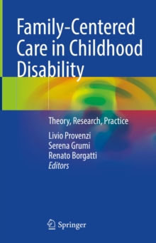 Image for Family-Centered Care in Childhood Disability: Theory, Research, Practice
