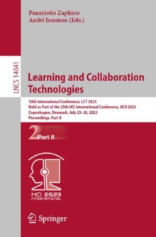 Image for Learning and Collaboration Technologies: 10th International Conference, LCT 2023, Held as Part of the 25th HCI International Conference, HCII 2023, Copenhagen, Denmark, July 23-28, 2023, Proceedings, Part II