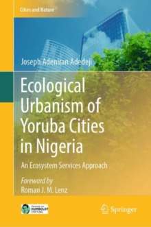 Image for Ecological Urbanism of Yoruba Cities in Nigeria