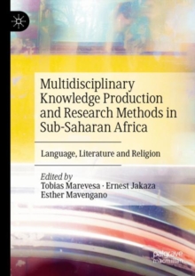 Image for Multidisciplinary Knowledge Production and Research Methods in Sub-Saharan Africa