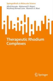 Image for Therapeutic Rhodium Complexes