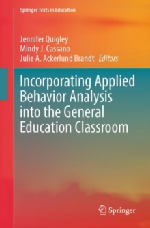 Image for Incorporating Applied Behavior Analysis into the General Education Classroom