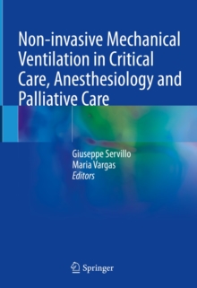 Image for Non-Invasive Mechanical Ventilation in Critical Care, Anesthesiology and Palliative Care