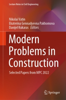 Image for Modern Problems in Construction: Selected Papers from MPC 2022