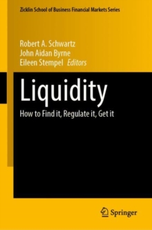 Image for Liquidity  : how to find it, regulate it, get it