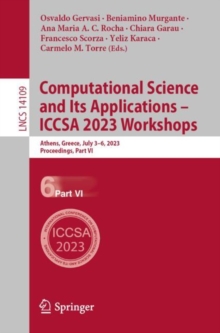 Image for Computational Science and Its Applications - ICCSA 2023 Workshops: Athens, Greece, July 3-6, 2023, Proceedings, Part VI