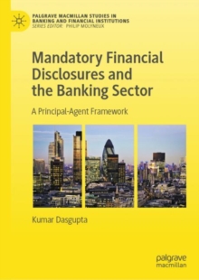 Image for Mandatory financial disclosures and the banking sector: a principal-agent framework