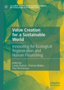 Image for Value creation for a sustainable world: innovating for ecological regeneration and human flourishing
