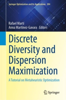 Image for Discrete Diversity and Dispersion Maximization: A Tutorial on Metaheuristic Optimization