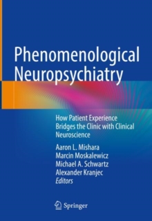 Image for Phenomenological Neuropsychiatry