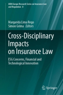 Image for Cross-disciplinary impacts on insurance law  : ESG concerns, financial and technological innovation
