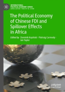 Image for The Political Economy of Chinese FDI and Spillover Effects in Africa