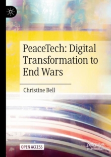 Image for PeaceTech: Digital Transformation to End Wars
