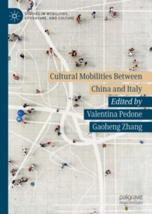 Image for Cultural mobilities between China and Italy