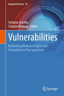 Image for Vulnerabilities  : rethinking medicine rights and humanities in post-pandemic