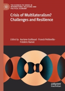 Image for Crisis of Multilateralism? Challenges and Resilience