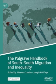 Image for The Palgrave Handbook of South–South Migration and Inequality