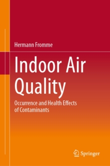Image for Indoor Air Quality: Occurrence and Health Effects of Contaminants