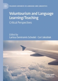 Image for Voluntourism and language learning/teaching  : critical perspectives