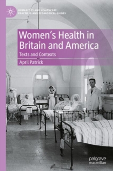 Image for Women's health in Britain and America  : texts and contexts
