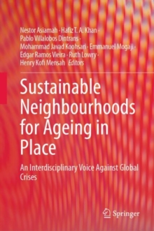 Image for Sustainable Neighbourhoods for Ageing in Place: An Interdisciplinary Voice Against Global Crises