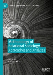 Image for Methodology of Relational Sociology