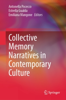 Image for Collective Memory Narratives in Contemporary Culture