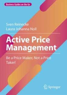 Image for Active Price Management: Be a Price Maker, Not a Price Taker!