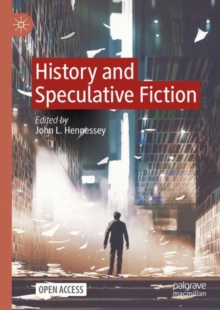 Image for History and Speculative Fiction