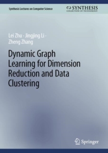 Image for Dynamic Graph Learning for Dimension Reduction and Data Clustering