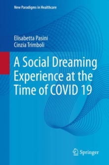 Image for A Social Dreaming Experience at the Time of COVID 19