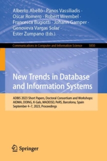 Image for New Trends in Database and Information Systems : ADBIS 2023 Short Papers, Doctoral Consortium and Workshops: AIDMA, DOING, K-Gals, MADEISD, PeRS, Barcelona, Spain, September 4–7, 2023, Proceedings