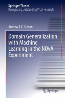 Image for Domain Generalization with Machine Learning in the NOvA Experiment