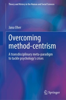 Image for Overcoming Method-Centrism