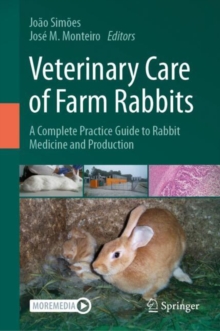 Image for Veterinary care of farm rabbits  : a complete practice guide to rabbit medicine and production