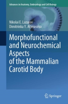 Image for Morphofunctional and Neurochemical Aspects of the Mammalian Carotid Body