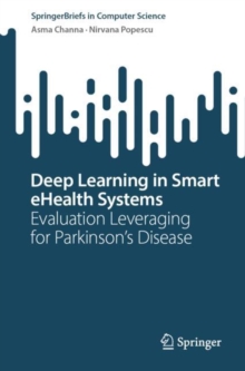 Image for Deep Learning in Smart eHealth Systems: Evaluation Leveraging for Parkinson's Disease