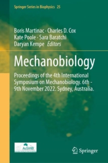 Image for Mechanobiology: Proceedings of the 4th International Symposium on Mechanobiology. 6th - 9th November 2022. Sydney, Australia.