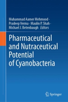 Image for Pharmaceutical and Nutraceutical Potential of Cyanobacteria