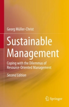 Image for Sustainable management  : coping with the dilemmas of resource-oriented management