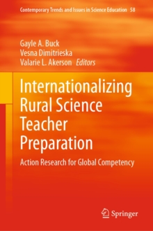 Image for Internationalizing Rural Science Teacher Preparation: Action Research for Global Competency
