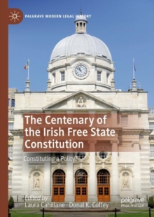 Image for The Centenary of the Irish Free State Constitution