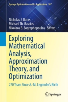 Image for Exploring Mathematical Analysis, Approximation Theory, and Optimization