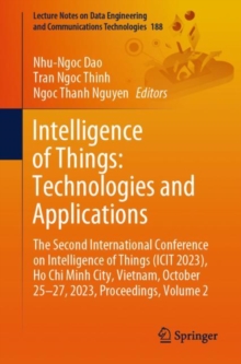 Image for Intelligence of things  : technologies and applicationsVol. 2