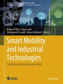 Image for Smart mobility and industrial technologies  : the quality of life in sustainable cities