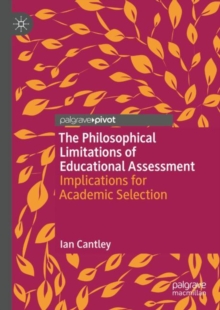 Image for The Philosophical Limitations of Educational Assessment