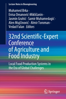 Image for 32nd Scientific-Expert Conference of Agriculture and Food Industry: Local Food Production Systems in the Era of Global Challenges