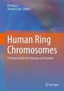 Image for Human ring chromosomes  : a practical guide for clinicians and families