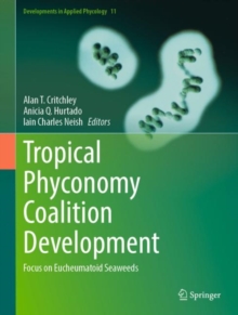 Image for Tropical phyconomy coalition development  : focus on eucheumatoid seaweeds