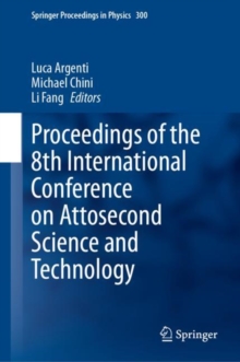 Image for Proceedings of the 8th International Conference on Attosecond Science and Technology